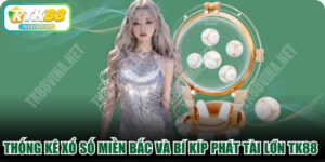 Thống Kê Xổ Số Miền Bắc